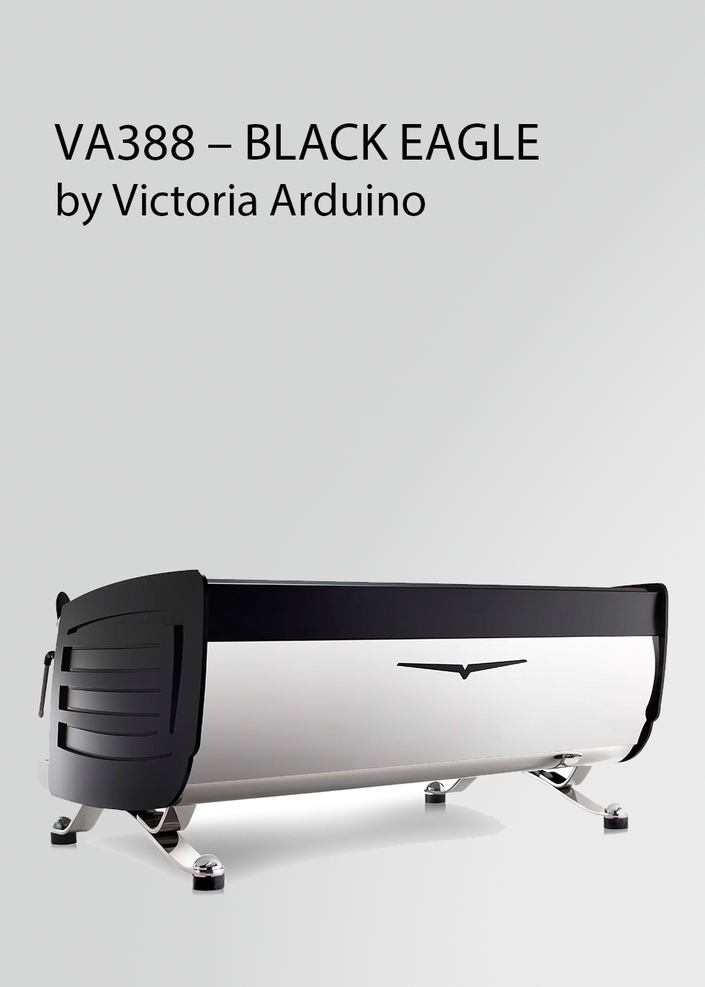 Black Eagle VA388 GR2 or GR3 - Victoria Arduino (As For a Quotation)